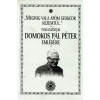Lakatos Demeter Egyesület "Megfog vala apóm szockor kezemtül..."