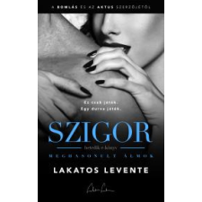 Lakatos Levente Publishing Meghasonult álmok regény