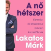 Lakatos Márk A nő hétszer