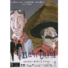 Lakatos Róbert Bahrtalo! (DVD) vígjáték