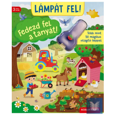  Lámpát fel! Fedezd fel a tanyát! gyermek- és ifjúsági könyv