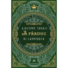 LAMPEDUSA, GIUSEPPE TOMASI DI Giuseppe Tomasi di Lampedusa - A párduc egyéb könyv