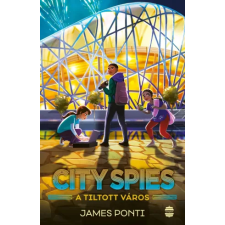 Lampion Könyvek City Spies 3. - Tiltott város gyermek- és ifjúsági könyv