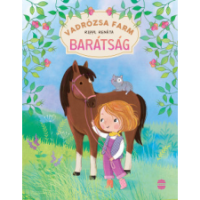 Lampion Könyvek Vadrózsa farm 1. - Barátság gyermek- és ifjúsági könyv