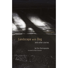 Landscape with Dog: And Other Stories – Ersi Sotiropoulos,Karen Emmerich idegen nyelvű könyv