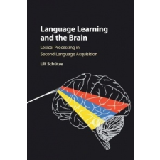  Language Learning and the Brain – Ulf Schütze idegen nyelvű könyv
