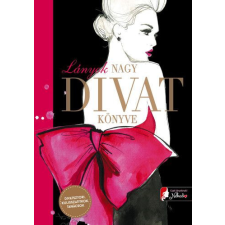  Lányok nagy divatkönyve egyéb könyv