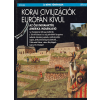 Larousse Korai civilizációk Európán kívül (Új képes történelem)