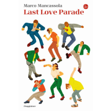  Last Love Parade – Marco Mancassola idegen nyelvű könyv