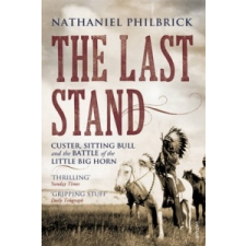  Last Stand – Nathaniel Philbrick idegen nyelvű könyv