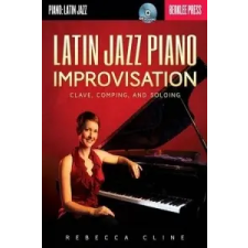  Latin Jazz Piano Improvisation – Rebecca Cline idegen nyelvű könyv