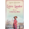 Laura Baldini - Estée Lauder és a szépség álma