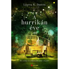 Lauren K. Denton - A hurrikán éve egyéb könyv