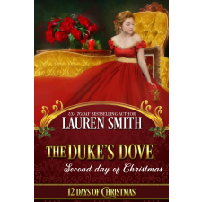 Lauren Smith (magánkiadás) The Duke’s Dove egyéb e-könyv