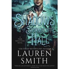 Lauren Smith (magánkiadás) The Shadows of Stormclyffe Hall egyéb e-könyv