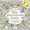 Laurence King Verlag GmbH Mein geheimnisvoller Garten | Johanna Basford