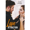 Laurie Eschard (magánkiadás) Love Attraction (French edition)