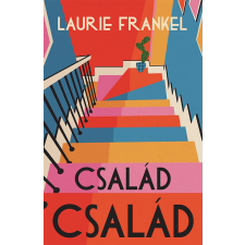 Laurie Frankel - Család család regény