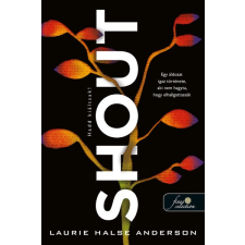 Laurie Halse Anderson - Shout - Hadd kiáltsak! egyéb könyv