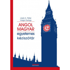 Lázár A. Péter - Angol-magyar egyetemes kéziszótár egyéb könyv