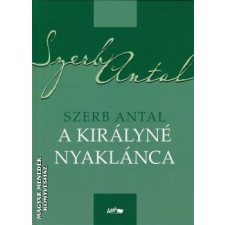 Lazi A királyné nyaklánca - Szerb Antal nyaklánc