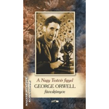 Lazi A Nagy Testvér figyel - George Orwell egyéb könyv