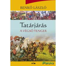 Lazi BENKÕ LÁSZLÓ - TATÁRJÁRÁS - A VÉGSÕ TENGER irodalom