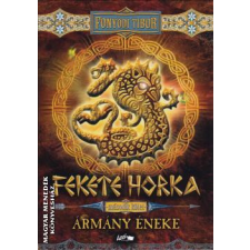 Lazi Fekete Horka 2. - Ármány éneke - Fonyódi Tibor egyéb könyv