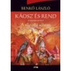 Lazi Káosz és rend II. - A tűztollú sólyom - Benkő László