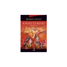 Lazi Káosz és rend II. - A tűztollú sólyom - Benkő László toll