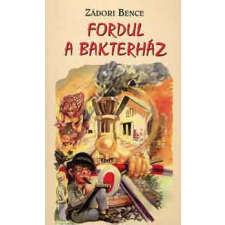 LAZI KIADÓ Fordul a bakterház antikvárium - használt könyv