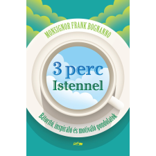 Lazi Könyvkiadó 3 perc Istennel - Bátorító, inspiráló és motiváló gondolatok vallás
