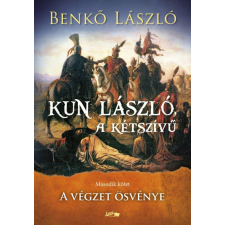 Lazi Könyvkiadó Benkő László - Kun László II. regény