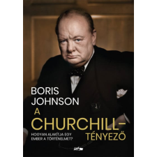 Lazi Könyvkiadó Boris Johnson - A Churchill-tényező történelem