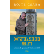 Lazi Könyvkiadó Döntsetek a szeretet mellett vallás