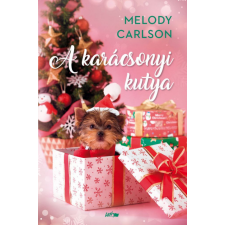 Lazi Könyvkiadó Melody Carlson - A karácsonyi kutya irodalom
