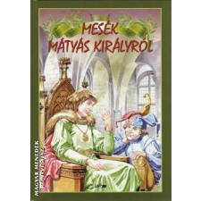 Lazi Mesék Mátyás királyról (2020-as kiadás) - egyéb könyv