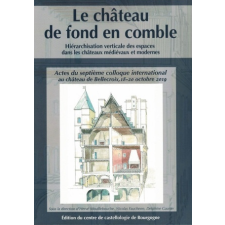  LE CHATEAU DE FOND EN COMBLE – MOUILLEBOUCHE,FAUCHERRE,GAUTIER idegen nyelvű könyv