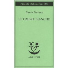  Le ombre bianche – Ennio Flaiano, A. Longoni idegen nyelvű könyv