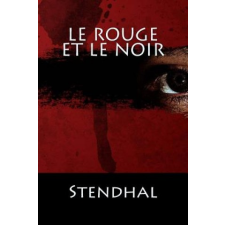  Le Rouge Et Le Noir: (Langue Française) – Stendhal idegen nyelvű könyv
