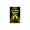 Leblanc, Maurice Arséne Lupin vallomásai [Arséne Lupin könyvsorozat 6.]