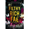 Lee Geneva Geneva Lee - Filthy Rich Fae - Piszkosul gazdag tündér - (Különleges kiadás)