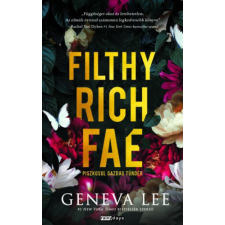 Lee Geneva Geneva Lee - Filthy Rich Fae - Piszkosul gazdag tündér - (Különleges kiadás) regény