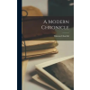 LEGARE STREET PR A Modern Chronicle | Winston Churchil