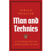 Legend Books Sp. z o.o. Man and Technics – Oswald Spengler (Puha kötésű)
