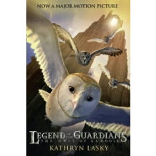  LEGEND OF THE GUARDIANS: THE OWLS OF GA'HOOLE – Kathryn Lasky idegen nyelvű könyv