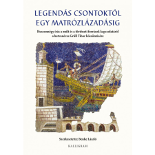  Legendás csontoktól egy matrózlázadásig történelem