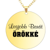 Legjobb barát örökké (3) medál lánccal, választható több formában és színben