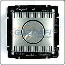 LEGRAND 770260 Valena forgatógombos fényerőszabályzó 100-1000W (izzó- és halogén), alumínium villanyszerelés