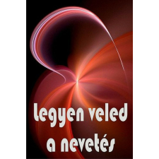  Legyen veled a nevetés regény